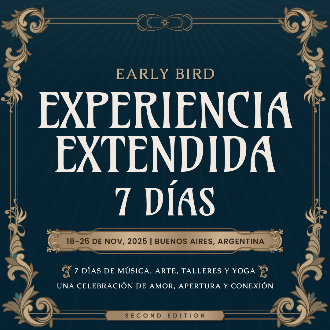 Ticket Experiencia Extendida - 7 Días - Early Bird